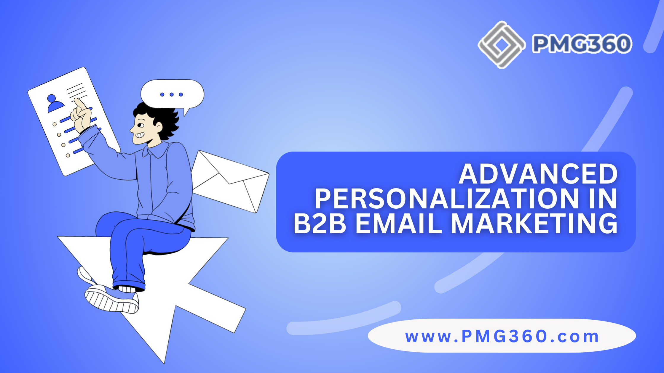 How To Implement Advanced Personalization In B2B Email Marketing